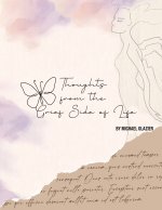 Thoughts From the Grief Side of Life
