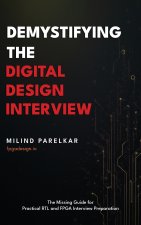 Demystifying the Digital Design Interview