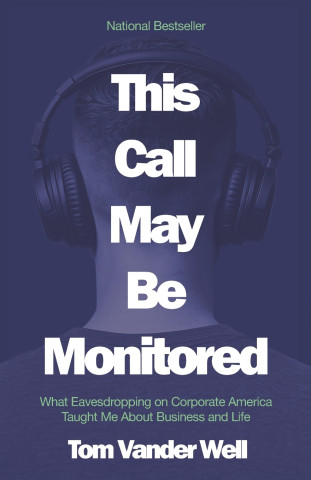 This Call May Be Monitored