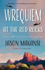 Wrequiem at the Red Rocks