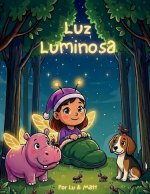 Luz Luminosa