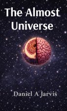 The Almost Universe