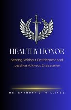 Healthy Honor