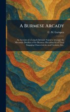 A Burmese Arcady