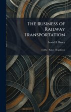 The Business of Railway Transportation