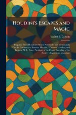 Houdini's Escapes and Magic