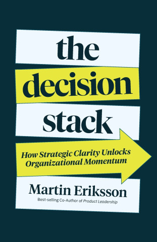 The Decision Stack