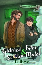 Glitched Fates & Stolen Mates