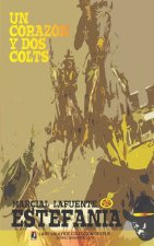 Un corazón y dos Colts (Colección Oeste)