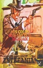 Mis Colts son los que mandan (Colección Oeste)