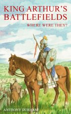 King Arthur's Battlefields