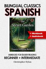 The Secret Garden (Spanish Translation, IPA and Abridged English)