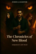 THE CHRONICLES OF NEW BLOOD