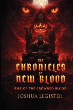 THE CHRONICLES OF NEW BLOOD