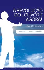 A REVOLUÇÃO DO LOUVOR E AGORA! Volumen 1