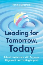Leading for Tomorrow, Today