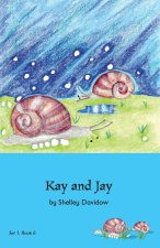 Kay and Jay