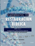FUNDAMENTOS DE RESTAURACIÓN BÍBLICA