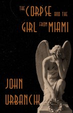 The Corpse and the Girl from Miami