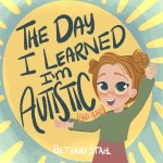 The Day I Learned I'm Autistic