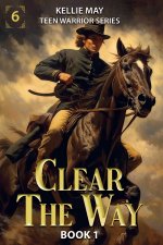 Clear The Way Book 1