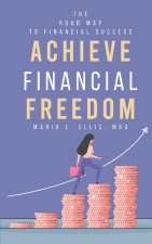 Achieve Financial Freedom