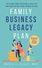 Family Business Legacy Plan