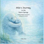 Milo's Journey to the Warms Springs
