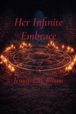 Her Infinite Embrace