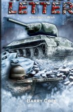 The Last Letter - A Soldier's Wish