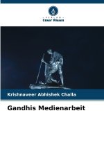 Gandhis Medienarbeit