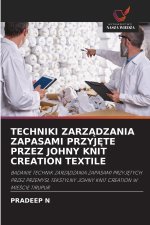 TECHNIKI ZARZĄDZANIA ZAPASAMI PRZYJĘTE PRZEZ JOHNY KNIT CREATION TEXTILE