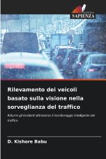 Rilevamento dei veicoli basato sulla visione nella sorveglianza del traffico
