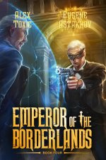 Emperor of the Borderlands (Book 4)