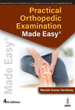 Practical Orthopedic Examination Made Easy