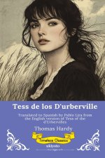 Tess de los D'urberville | Spanish Version of Tess of the d'Urbervilles