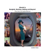 Blonde in Bangkok, Bombay, Beijing and Beyond