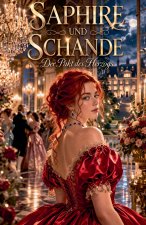 Saphire und Schande - Der Pakt des Herzogs