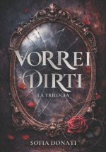 VORREI DIRTI