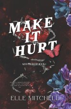 Make It Hurt