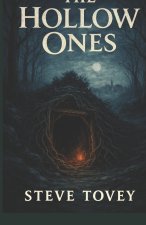 The Hollow Ones