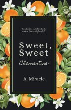 Sweet, Sweet Clementine