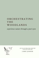 Orchestrating the Woodlands