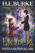 Escaping with a Supervillain