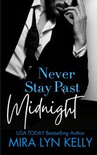 Never Stay Past Midnight