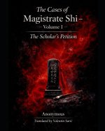 The Cases of Magistrate Shi - Volume One