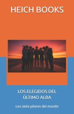 LOS ELEGIDOS DEL ÚLTIMO ALBA