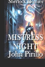 Sherlock Holmes, MISTRESS NIGHT