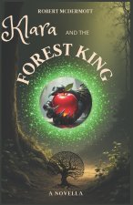 Klara and Forest King