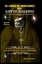 EL LIBRO DE ORACIONES DEL SANTO ROSARIO